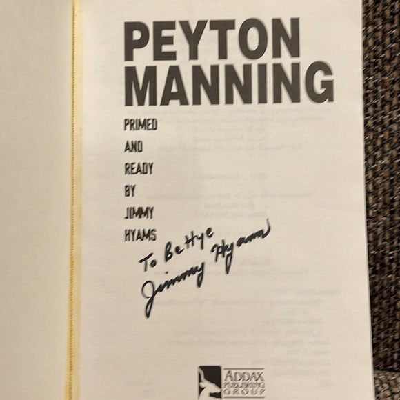 Paperback “Peyton Manning: Primed & Ready” SIGNED BY AUTHOR​ - Picture 2 of 4